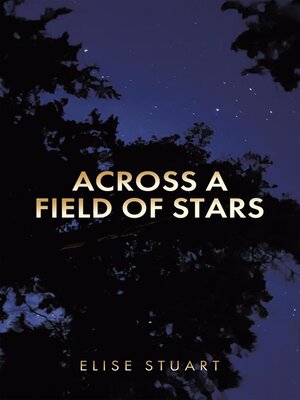 cover image of Across a Field of Stars